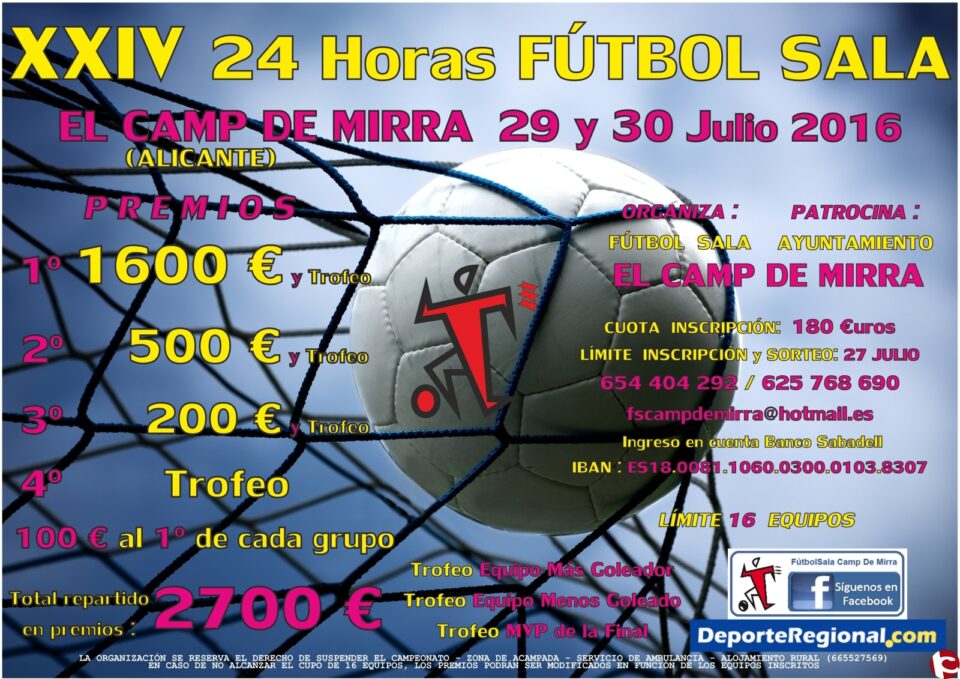 XIV 24 Horas Fútbol Sala - El Camp de Mirra - 29 y 30 de Julio