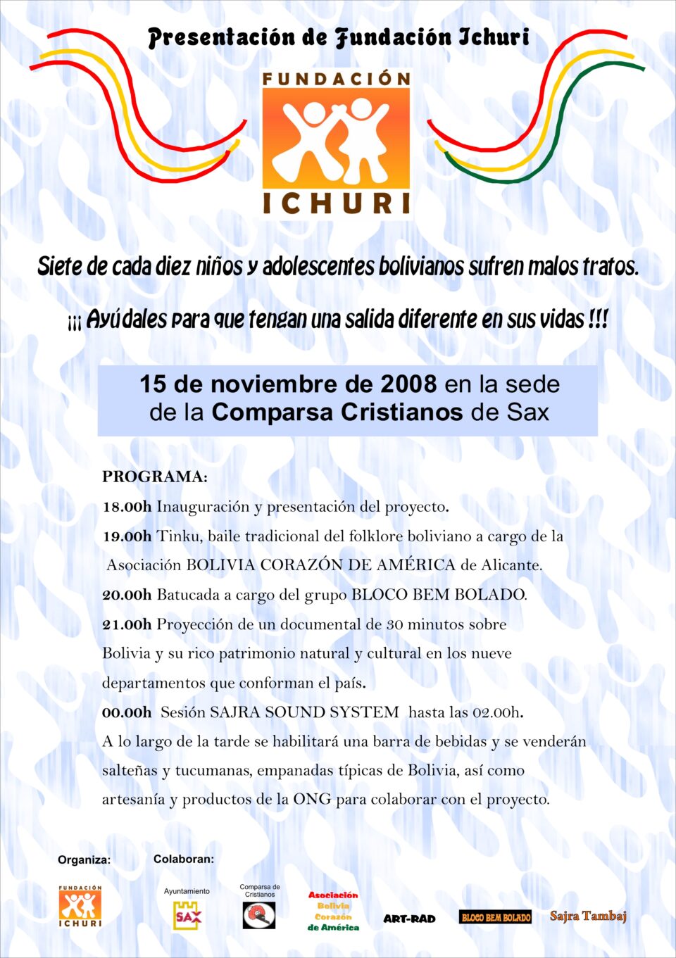 La Fundación Ichuri se presenta en Sax bajo el lema Una alternativa para los niños maltratados en Bolivia