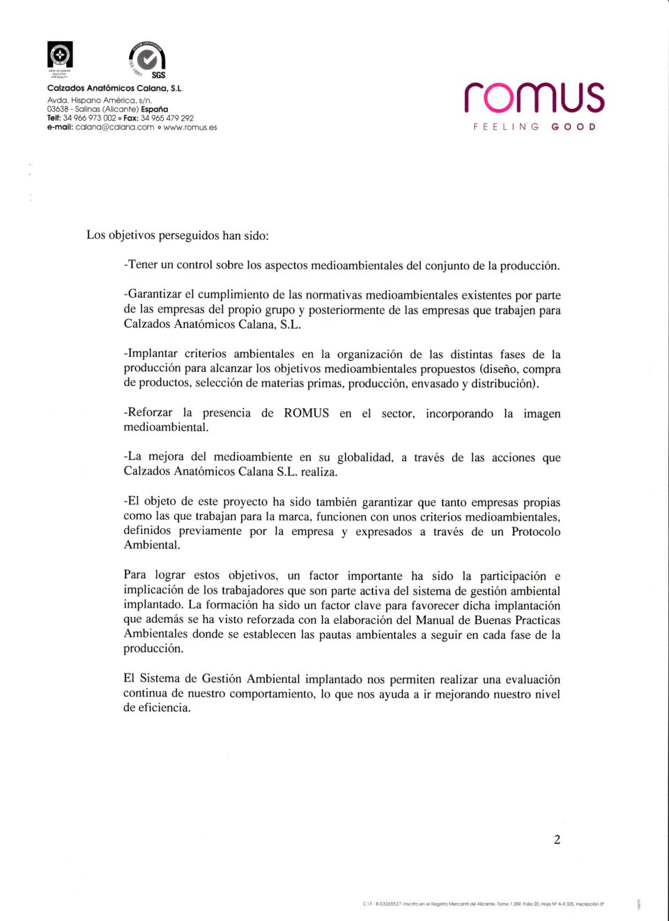 LA FIRMA ALICANTINA ROMUS (CALZADOS ANATÓMICOS CALANA S.L.) OBTIENE EL PRESTIGIOSO CERTIFICADO DE GSTIÓN MEDIOAMBIENTAL ISO 14001:2004