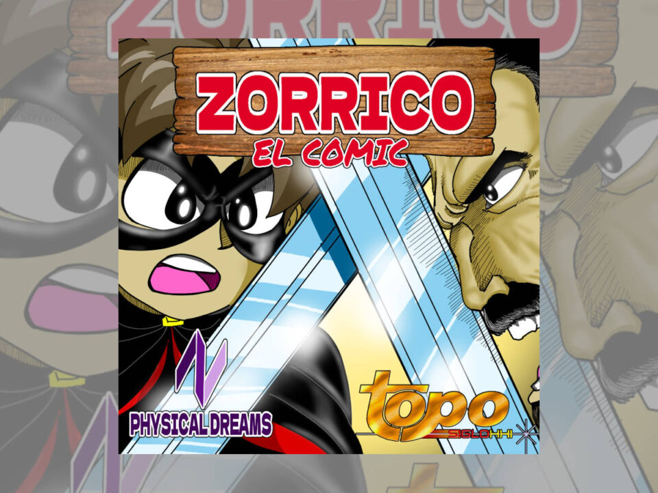 Zorrico, videojuego y cómic de José Luis Salguero Rico, Monóvar (Alicante)